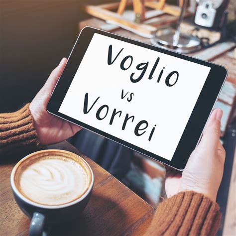 voglio in english|vuoi in italian.